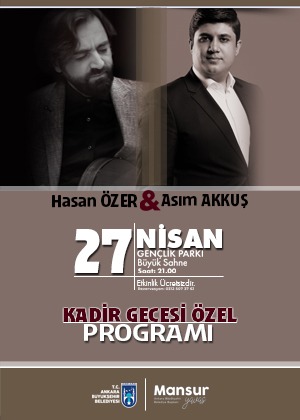 Hasan ÖZER & Asım AKKUŞ Kadir Gecesi Özel Programı