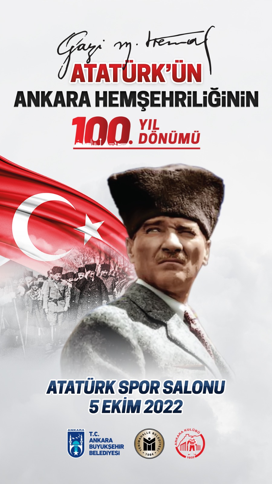 Atatürk'ün Ankara Hemşehriliğinin 100.Yıl Dönümü